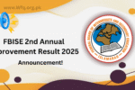 FBISE 2nd Annual Improvement Result 2025 Date Announced