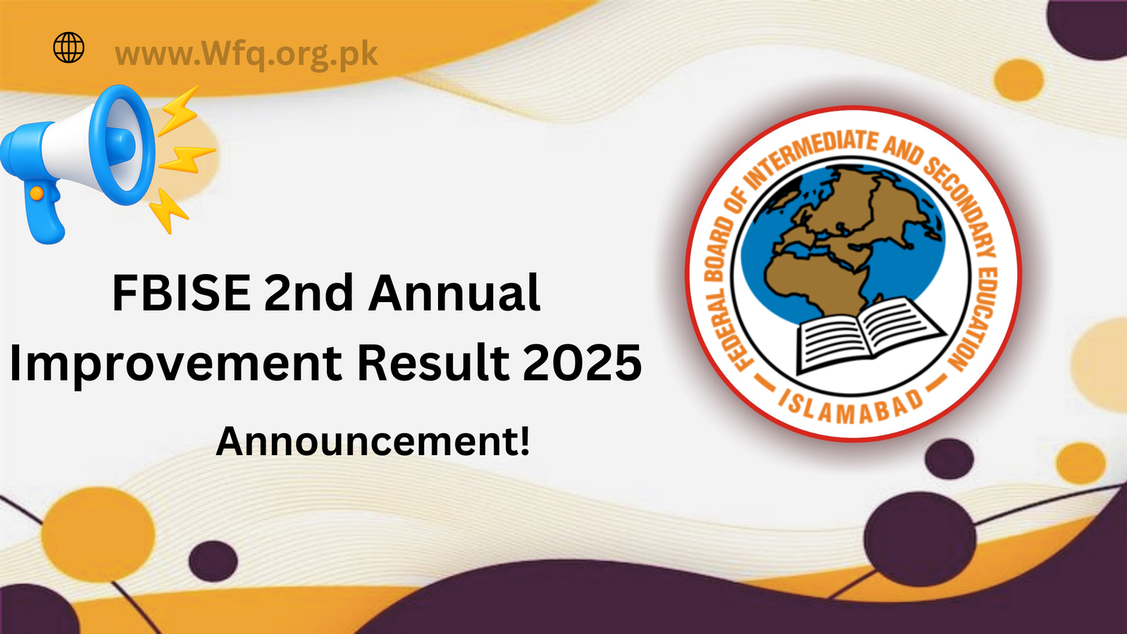 FBISE 2nd Annual Improvement Result 2025 Date Announced